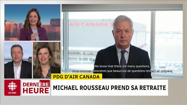 Le grand patron d’Air Canada, Michael Rousseau, annonce son départ ...