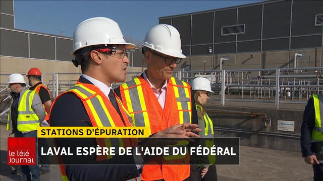 Usines d'épuration : Laval espère obtenir de l'aide du fédéral