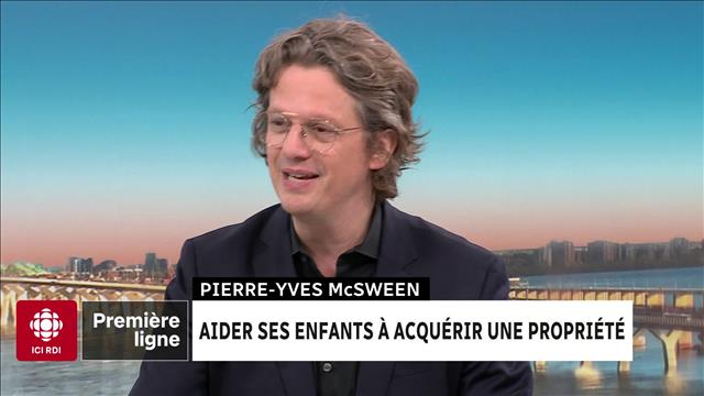 Les risques d’aider son enfant à acquérir une propriété, selon Pierre-Yves McSween