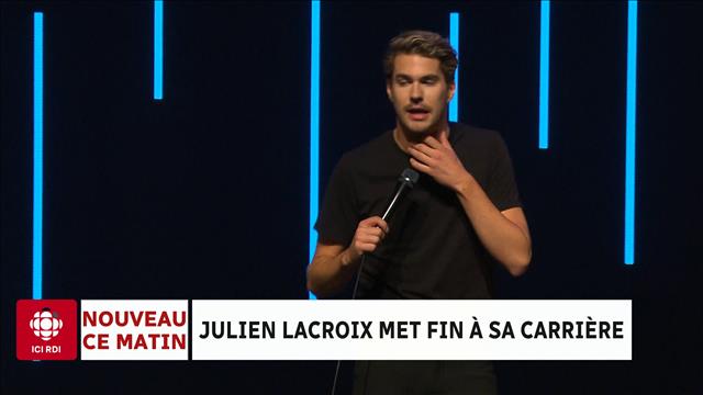 L’humoriste Julien Lacroix met fin à sa carrière