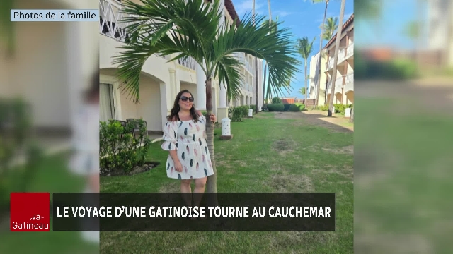 Le voyage d’une Gatinoise tourne au cauchemar