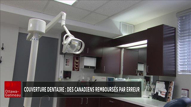Des milliers de Canadiens approuvés par erreur pour des soins dentaires
