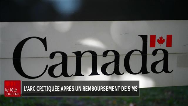 L’ARC affirme qu’elle aurait été bernée par une demande bidon de 5 millions $